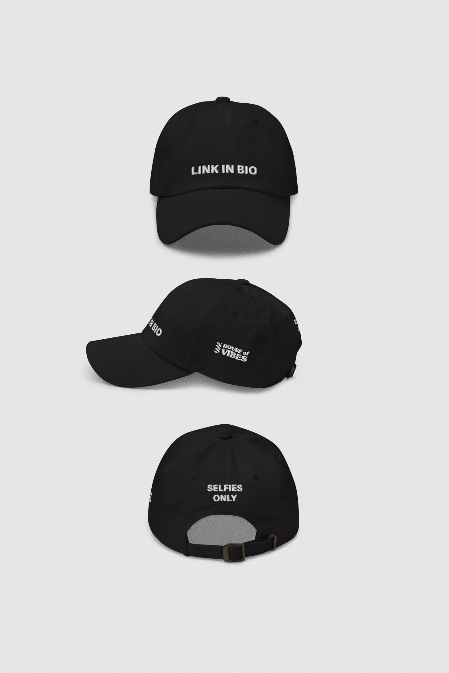 Link in Bio Cap "Selfies only" Baby Dad Hat House of Vibes
